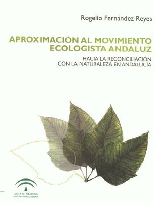 Aproximacion al Movimiento Ecologista Andaluz Aproximacion al Movimiento Ecologista Andaluz